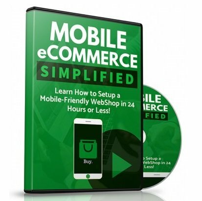 Mobile eCommerce Simplified – Video Course with Resell Rights