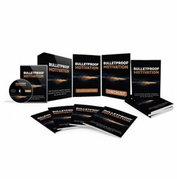 Bulletproof Motivation – Video Course with Resell Rights