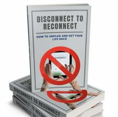 Disconnect to Reconnect – eBook with Resell Rights